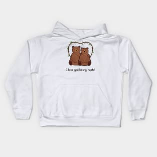 I love you beary much! Kids Hoodie